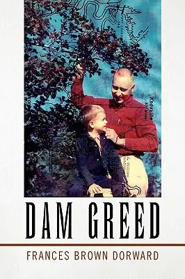 Chciwość tamy - Dam Greed