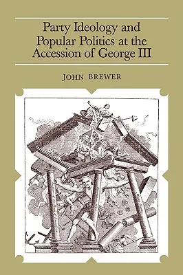 Ideologia partyjna i polityka ludowa w okresie panowania Jerzego III - Party Ideology and Popular Politics at the Accession of George III