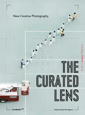 The Curated Lens: Nowa kreatywna fotografia - The Curated Lens: New Creative Photography