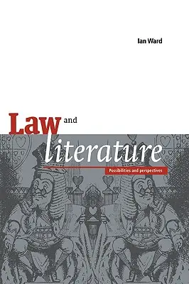 Prawo i literatura: Możliwości i perspektywy - Law and Literature: Possibilities and Perspectives