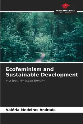 Ekofeminizm i zrównoważony rozwój - Ecofeminism and Sustainable Development