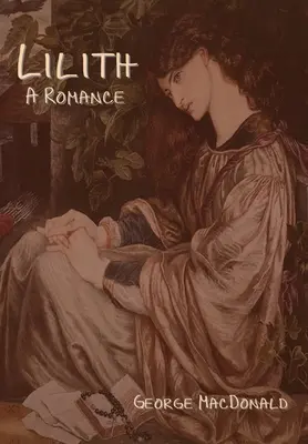 Lilith: Romans - Lilith: A Romance