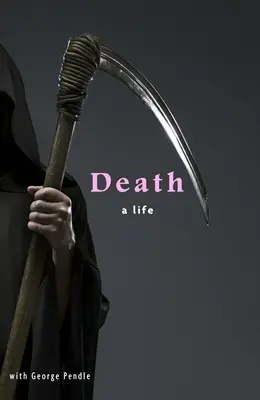 Śmierć: Życie - Death: A Life