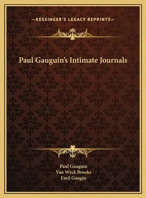 Intymne dzienniki Paula Gauguina - Paul Gauguin's Intimate Journals