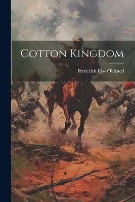 Królestwo bawełny - Cotton Kingdom