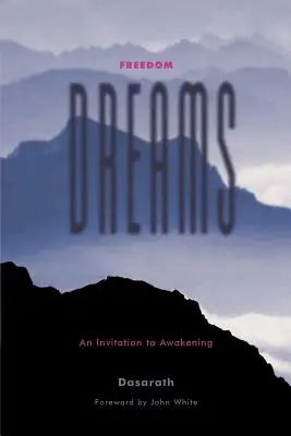 Freedom Dreams: Zaproszenie do przebudzenia - Freedom Dreams: An Invitation to Awakening