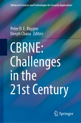 Cbrne: Wyzwania XXI wieku - Cbrne: Challenges in the 21st Century