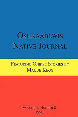 Oshkaabewis Native Journal (Vol. 1, No. 2)