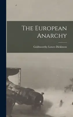 Europejska anarchia - The European Anarchy