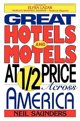 Wspaniałe hotele i motele za pół ceny w całej Ameryce - Great Hotels and Motels at Half Price Across America