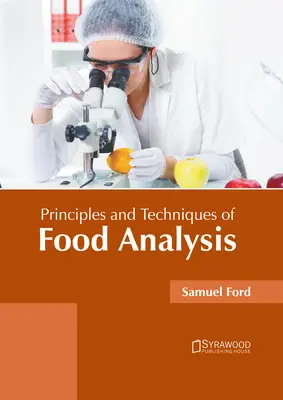 Zasady i techniki analizy żywności - Principles and Techniques of Food Analysis