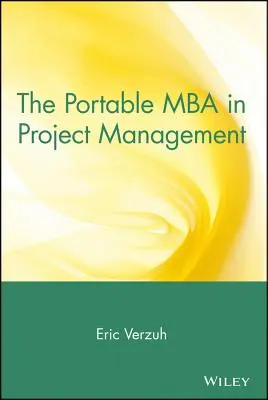 Przenośne MBA w zarządzaniu projektami - The Portable MBA in Project Management