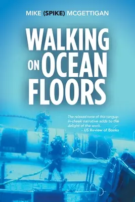 Spacerując po dnie oceanu - Walking on Ocean Floors