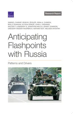 Przewidywanie punktów zapalnych z Rosją: Wzorce i czynniki napędzające - Anticipating Flashpoints with Russia: Patterns and Drivers