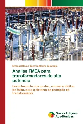 Analiza FMEA dla transformatorów o dużym potencjale - Analise FMEA para transformadores de alta potncia