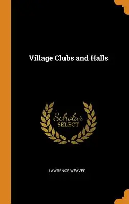 Wiejskie kluby i sale - Village Clubs and Halls