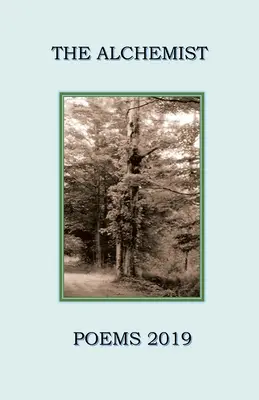 Alchemik: Wiersze 2019 - The Alchemist: Poems 2019
