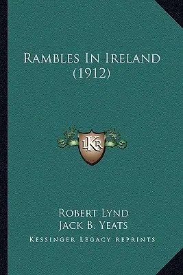 Wędrówki po Irlandii (1912) - Rambles In Ireland (1912)