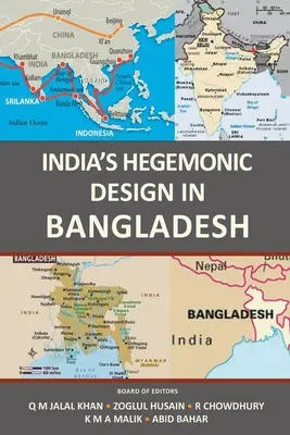 Hegemoniczny plan Indii w Bangladeszu - India's Hegemonic Design in Bangladesh