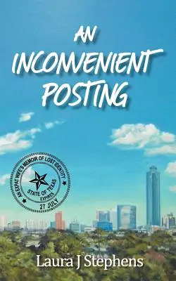 An Inconvenient Posting - Pamiętnik żony emigranta o utraconej tożsamości - An Inconvenient Posting - An Expat Wife's Memoir of Lost Identity