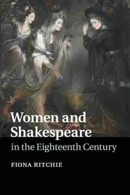 Kobiety i Szekspir w osiemnastym wieku - Women and Shakespeare in the Eighteenth Century