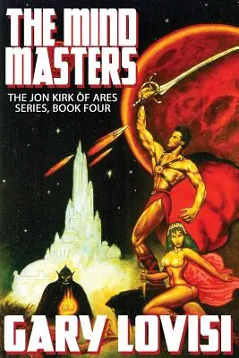 Mistrzowie umysłu: Jon Kirk of Ares, Księga 4 - The Mind Masters: Jon Kirk of Ares, Book 4