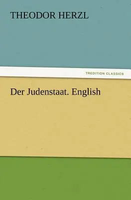 Der Judenstaat. Angielski - Der Judenstaat. English