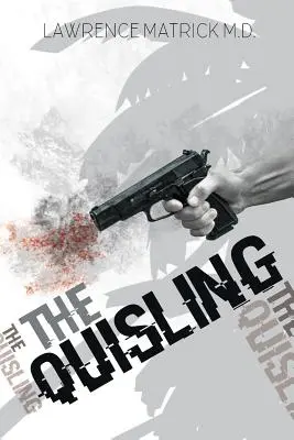 Quisling - The Quisling