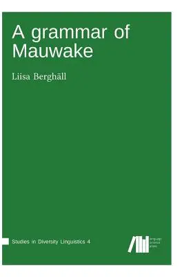 Gramatyka Mauwake - A grammar of Mauwake