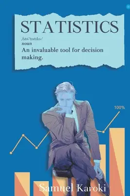 Statystyka: Nieocenione narzędzie do podejmowania decyzji - Statistics: An Invaluable Tool for Decision-Making
