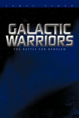 Galactic Warriors: Bitwa o Nebulan - Galactic Warriors: The Battle for Nebulan