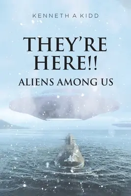 Oni tu są!!!: Obcy wśród nas - They're Here!!: Aliens Among Us