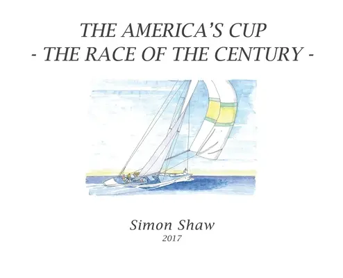 Puchar Ameryki: Wyścig stulecia - The America's Cup: The Race of the Century