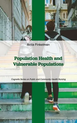 Zdrowie populacji i wrażliwe populacje - Population Health and Vulnerable Populations