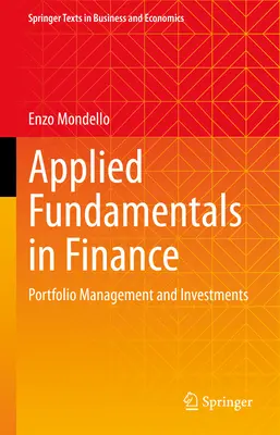 Podstawy finansów stosowanych: Zarządzanie portfelem i inwestycje - Applied Fundamentals in Finance: Portfolio Management and Investments