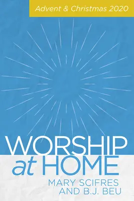 Uwielbienie w domu: Adwent i Boże Narodzenie 2020 - Worship at Home: Advent & Christmas 2020