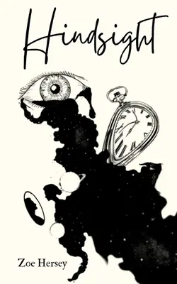 z perspektywy czasu - hindsight