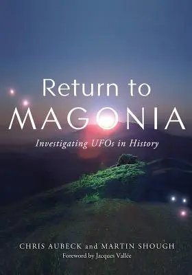 Return to Magonia: Badanie UFO w historii - Return to Magonia: Investigating UFOs in History