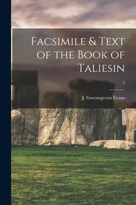 Faksymile i tekst Księgi Taliesina; 2 - Facsimile & Text of the Book of Taliesin; 2