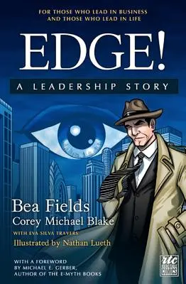 Krawędź. Historia przywództwa: Komiks - Edge. A Leadership Story: The Comic