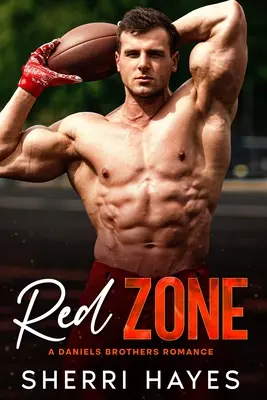 Czerwona strefa: Parny współczesny romans sportowy dla dorosłych - Red Zone: A Steamy Adult Contemporary Sports Romance