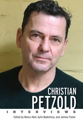 Christian Petzold: Wywiady - Christian Petzold: Interviews