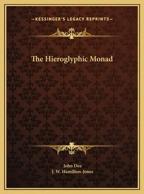 Hieroglificzna monada - The Hieroglyphic Monad