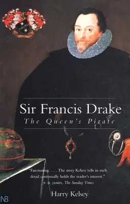 Sir Francis Drake: Pirat królowej - Sir Francis Drake: The Queen`s Pirate