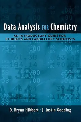 Analiza danych w chemii: Przewodnik wprowadzający dla studentów i naukowców laboratoryjnych - Data Analysis for Chemistry: An Introductory Guide for Students and Laboratory Scientists