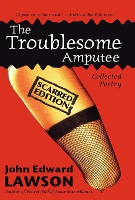 The Troublesome Amputee: Edycja z bliznami - The Troublesome Amputee: Scarred Edition