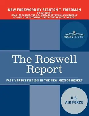 Raport z Roswell: Fakt kontra fikcja na pustyni w Nowym Meksyku - The Roswell Report: Fact Versus Fiction in the New Mexico Desert