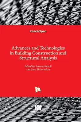 Postępy i technologie w budownictwie i analizie strukturalnej - Advances and Technologies in Building Construction and Structural Analysis