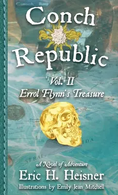 Conch Republic vol. 2: Skarb Errola Flynna - Conch Republic vol. 2: Errol Flynn's Treasure