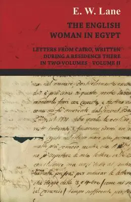 Angielka w Egipcie - Listy z Kairu pisane podczas pobytu w Egipcie - w dwóch tomach - tom II - The English Woman in Egypt - Letters from Cairo, Written During a Residence There - In Two Volumes - Volume II